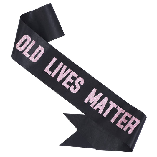 Amaxiu Old Lives Matter Birthday Sash, Glitter Pink Letter Birthdays Sash, Funny 50th 60th 70th 80th 100th Birthday Retirement Party Decorations for Adults Women Men