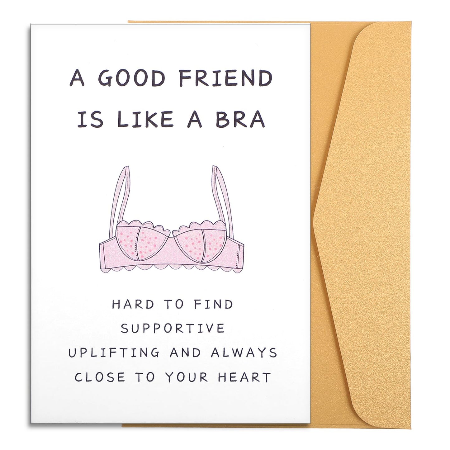 XLIUAX Funny Friend Card for Women, A Good Friend Is Like A Bra Best Friends Birthday Card Friendship Gifts for Her BBF Bestie Sister Bridesmaid Female